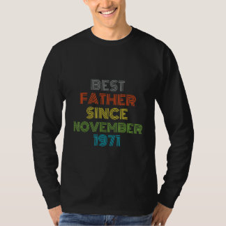 Bester Vater seit November 1971 Cool anwesend T-Shirt