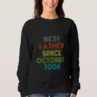 Bester Vater seit Oktober 2006 Cool anwesend Sweatshirt