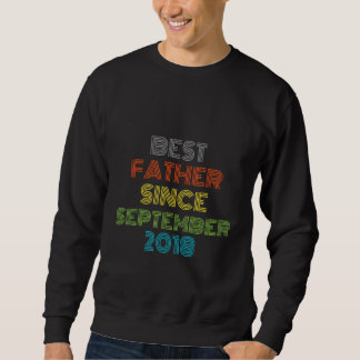Bester Vater seit September 2018 Cool präsent Sweatshirt