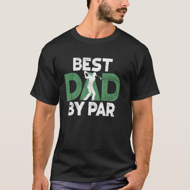 Bester Vater von Par Golf Dad T-Shirt (Vorderseite)