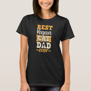 Bester Veganer Cat Vater Ever Ethical Pro Vegan Ad T-Shirt
