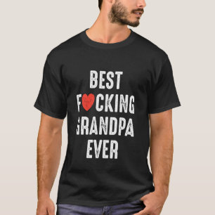 Bester verdammter Opa ever Lustiger Geburtstag Fam T-Shirt