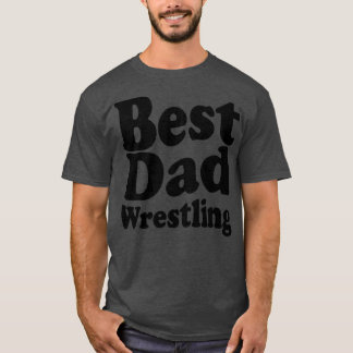 Bester Wrestling Vater lustiger Wrestling T-Shirt