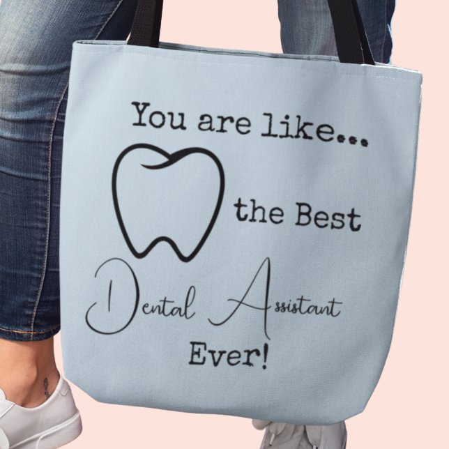 Bester Zahnassistent je (You are like the Best Dental Assistant Ever tote bag)