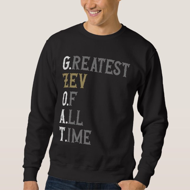 Bester Zev aller Zeiten Zivilisation Sweatshirt (Vorderseite)