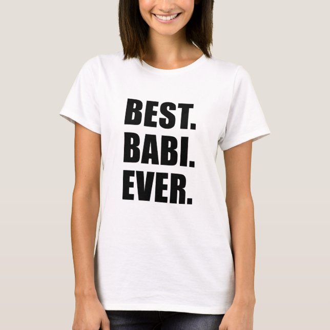 Bestes Babi überhaupt T-Shirt (Vorderseite)