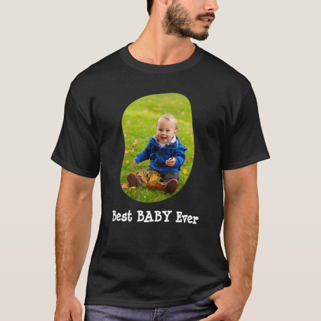 Bestes BABY jemals Ihr Foto hochladen T-Shirt (Vorderseite)