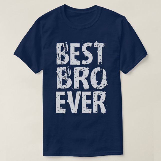 Bestes Bro je Bester Bruder je Funny Niedliches Ge T-Shirt (Design vorne)