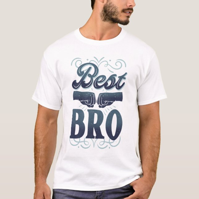 Bestes Bro T-Shirt (Vorderseite)