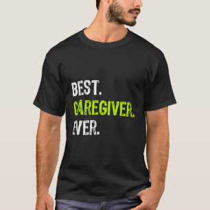 Bestes Caregier je Funny Gift T-Shirt