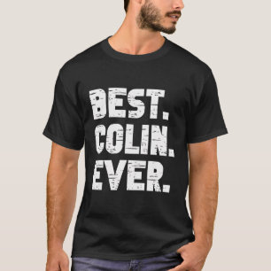 Bestes Colin je Popular Birth Names Colin Kostüm T-Shirt