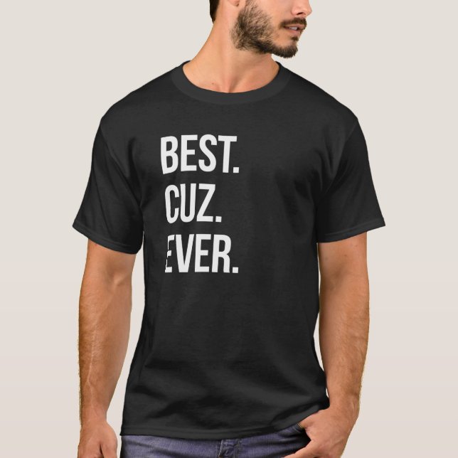 Bestes Cuz Ever T Shirt Geschenk für Cousin (Vorderseite)