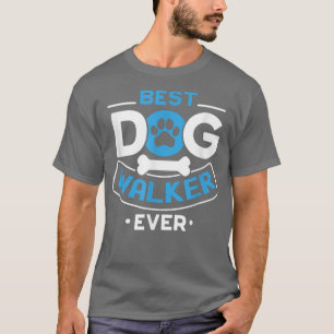 Bestes Dog Walker-Angebot je für einen Hundeschwal T-Shirt