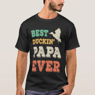 Bestes Duckin Papa je Großvater Großvater Duck Hun T-Shirt