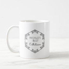 Bestes Estheticiangeschenk 3 der Welt Tasse