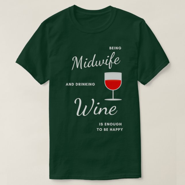 Bestes Funny Gift Idee für Midwomen T-Shirt (Design vorne)