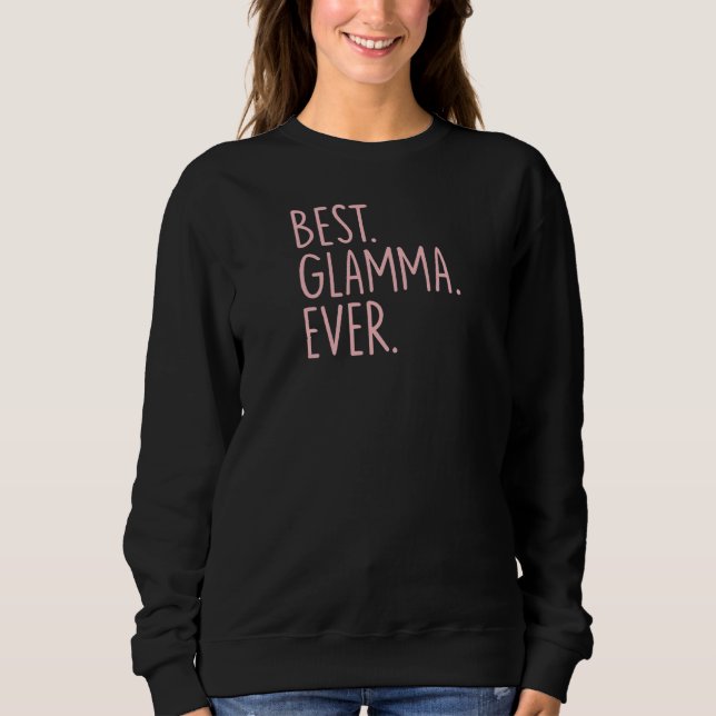Bestes Glamma-Ever Sweatshirt (Vorderseite)