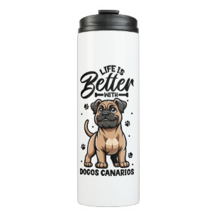 Bestes Leben mit Dogo Canario Thermosbecher