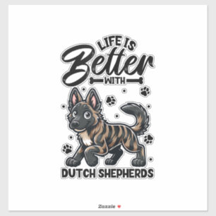 Bestes Leben mit Dutch Shepherd Aufkleber