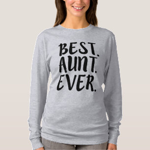 Bestes lustiges Tanten-Sprichwort Tante Ever T-Shirt