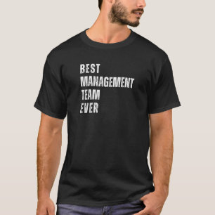 Bestes Management-Team T-Shirt