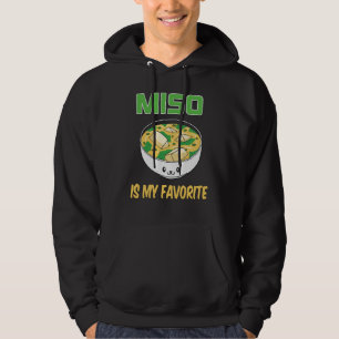 Bestes Miso Soup Lover Geschenk   Miso ist mein Fa Hoodie