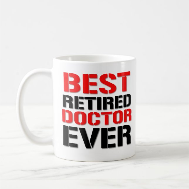 Bestes pensionierter Doktor Ever Funny Doktor Kaffeetasse (Links)
