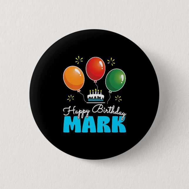 Bestes Personalisiertes Geburtstagsdesign für Mark Button (Vorderseite)