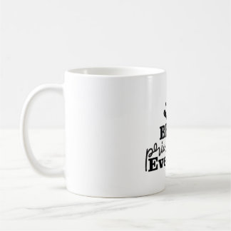 Bestes Prinzip für alle Zeiten Kaffeetasse