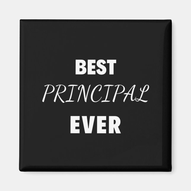 Bestes Prinzip für alle Zeiten Magnet (Vorne)