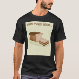 Bestes seit geschnitten Brot T-Shirt
