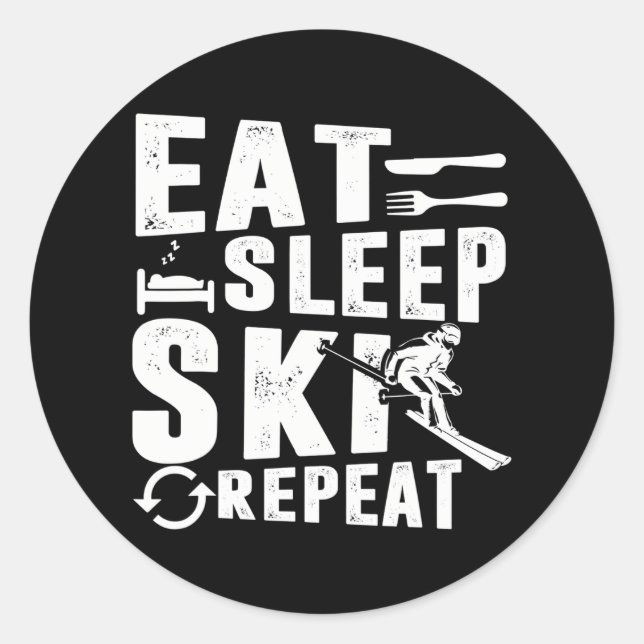 Bestes Skibekleidung Eat Sleep Ski Wiederholung Fu Runder Aufkleber (Vorderseite)