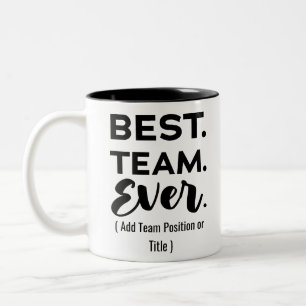 Bestes Team aller Zeiten, Individuelle Name oder J Zweifarbige Tasse