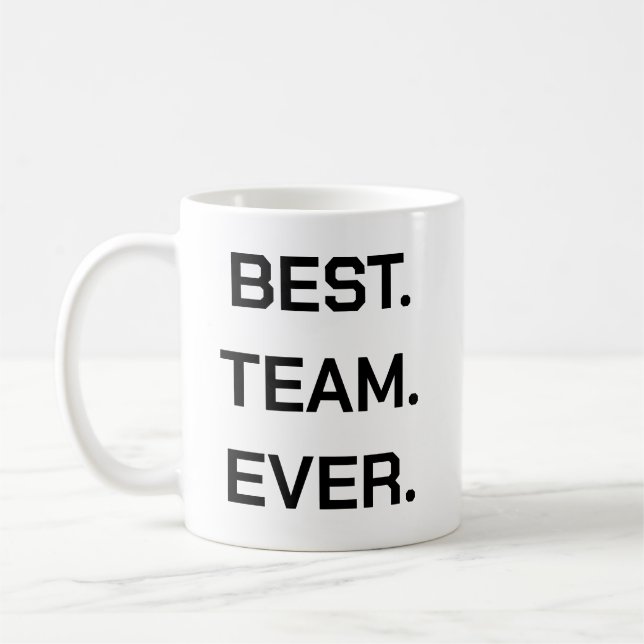 Bestes Team Aller Zeiten | Lustige Moderne Team-Wü Kaffeetasse (Links)
