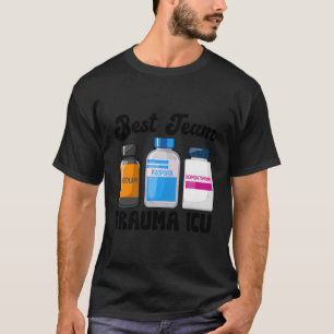 Bestes Team Trauma Icu Krankenwagen Trauma Intensi T-Shirt