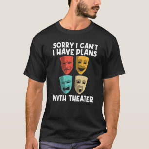 Bestes Theater für Männer Frauen Broadway Musical  T-Shirt