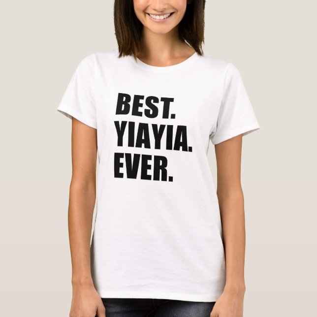 Bestes YiaYia überhaupt T-Shirt (Vorderseite)