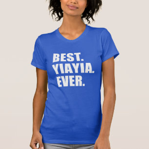 Bestes YiaYia überhaupt T-Shirt