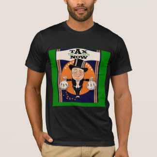 Besteuern Sie die Reichen jetzt T-Shirt