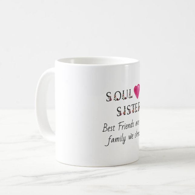 bestie Geschenk-Tasse für meine Soulschwester Kaffeetasse (Vorderseite Links)