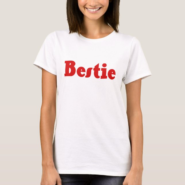Bestie T-Shirt (Vorderseite)