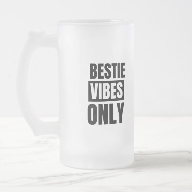 Bestie vibes nur mattglas bierglas (Links)