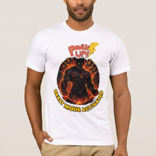 Bestienmodus aktiviert T-Shirt