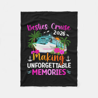 Besties Cruise Trip 2026 Making Memories Besties C Fleecedecke