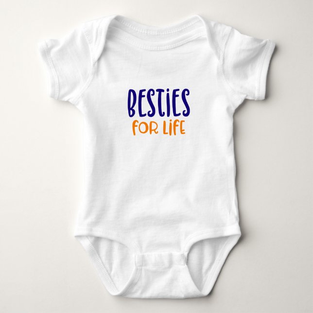 Besties for Life. Baby Strampler (Vorderseite)
