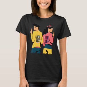 Besties for Life Best Friend 4ever Friendly Day T-Shirt