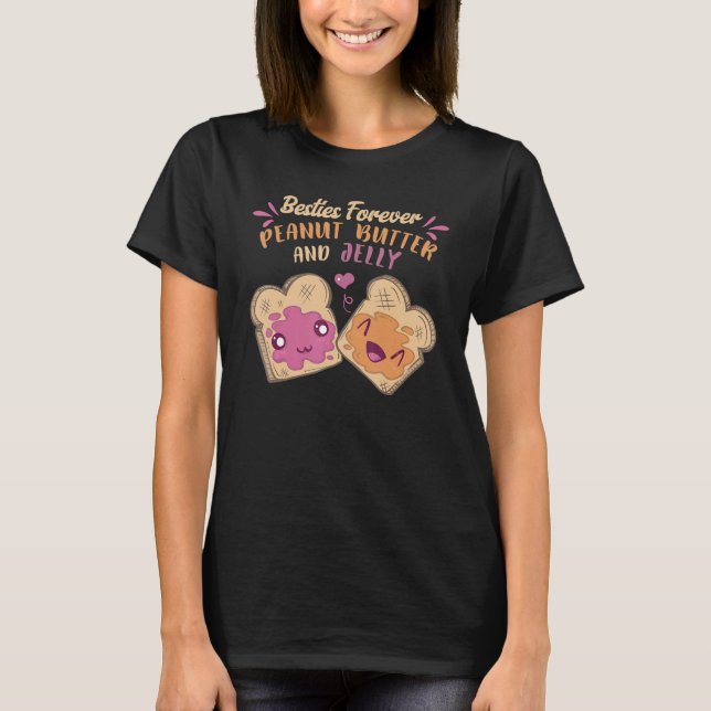 Besties Forever Peanut Butter and Jelly 1 T-Shirt (Vorderseite)