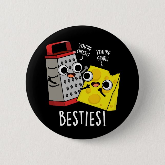 Besties Funny Cheese Grater Pun Dark BG Button (Vorderseite)