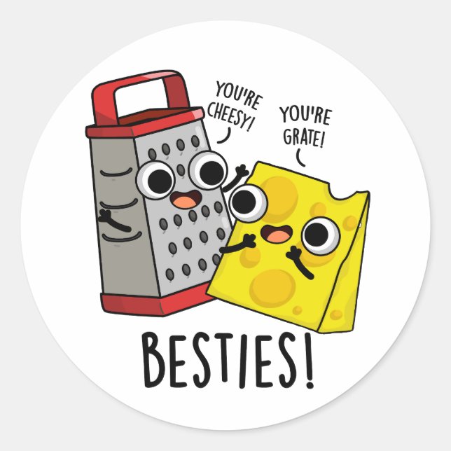 Besties Funny Cheese Grater Pun Runder Aufkleber (Vorderseite)