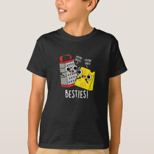 Besties Funny Cheese Grater Puns Dark BG T-Shirt